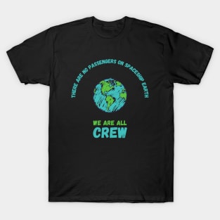 No Passengers We Are All Crew T-Shirt